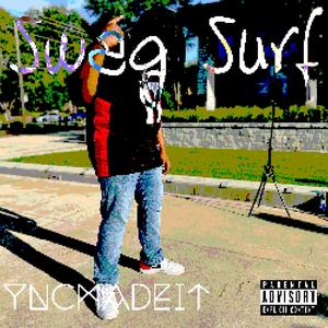 Swag Surf (Explicit)