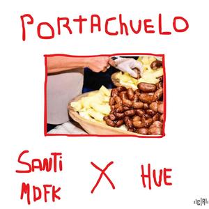 Portachuelo (feat. Hue) [Explicit]