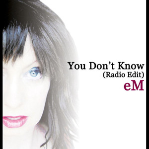 You Don't Know (radio edit)