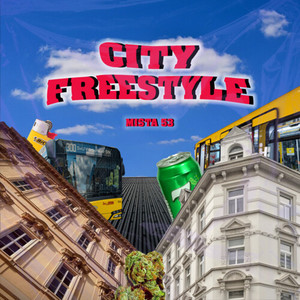 City Freestyle (Explicit)