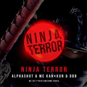 NINJA TERROR (Explicit)