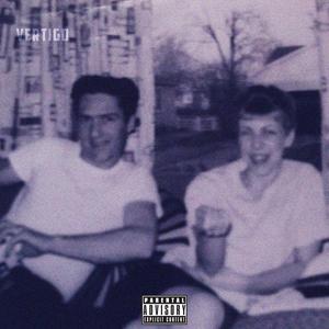 Vertigo (Explicit)