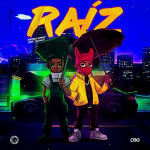 Raiz (feat. Young K) (Explicit)