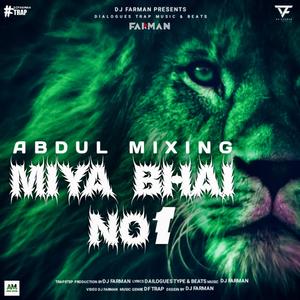 Miya Bhai No 1 DailoTrap (feat. Abdul Mixing)