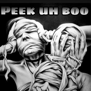 Peek uh boo (Explicit)