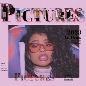 Pictures (feat. MzUnderstud) [Explicit]