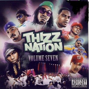 Thizz Nation Vol. 7 (Explicit)