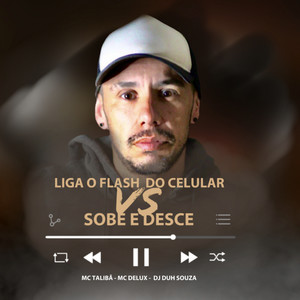 MTG - Liga o flash do Celular x Sobe Desce (Explicit)