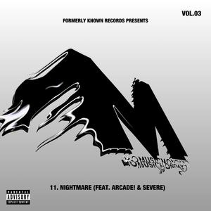 Nightmare (feat. Arcade! & Severe) (Explicit)