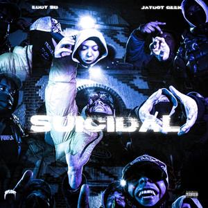 Suicidal (feat. Jaydot Geek) [Explicit]