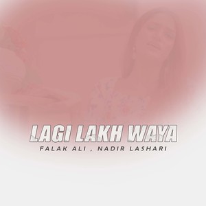 Lagi Lakh Waya