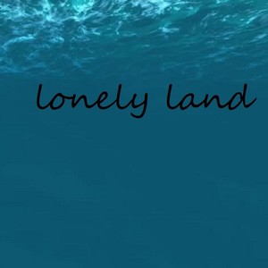 lonely land