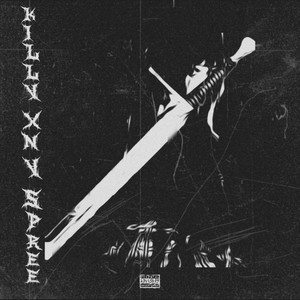 KILLV XN V SPREE (Explicit)