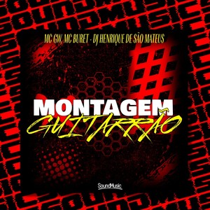 MONTAGEM GUITARRÃO (Explicit)