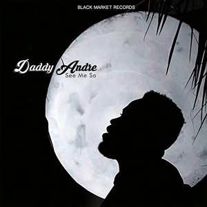 Daddy Andre - I Like