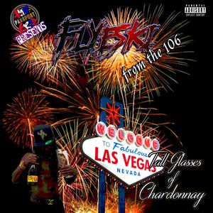 Tall Glasses of Chardonnay (Explicit)