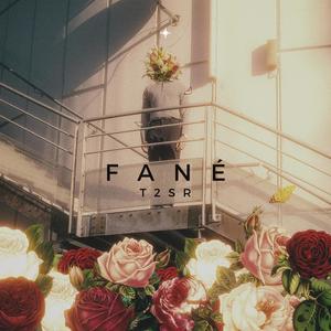 Fané (Explicit)