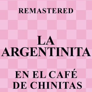 En el Café de Chinitas (Remastered)