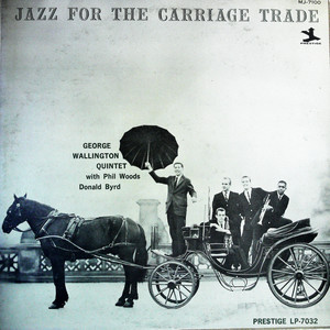 Jazz For The Carriage Trade（黑胶版）