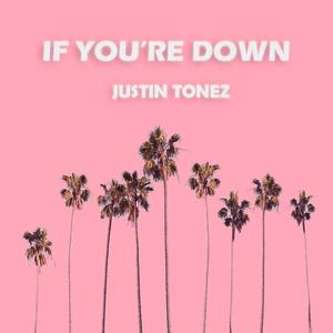 If You're Down (Explicit)