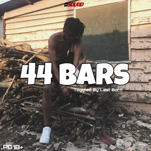 44 Bars (Explicit)