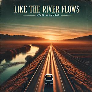 Like The River Flows