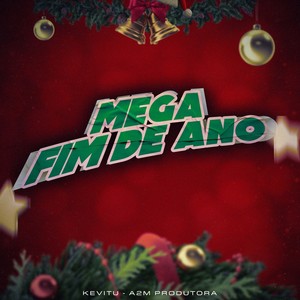 Mega Fim de Ano (Explicit)