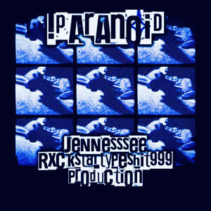 Paranoid (!pArⒶnOiD) (SoundCloud upload) (Explicit)
