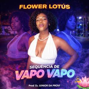 SEQUENCIA DE VAPO VAPO