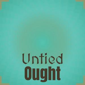 Untied Ought