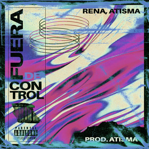 Fuera de Control (Explicit)