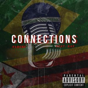 Connections (feat. Raf) [Explicit]