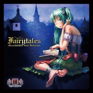 FAIRYTALES -Geschichte von Inferno-