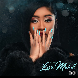 The Real Lyric Michell Vol. I (Explicit)