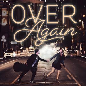 Over Again (Songwriter Demo)