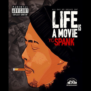 Life Is A Movie (Explicit)