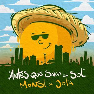 Antes Que Salga El Sol (feat. Jota Narbaja & El G)