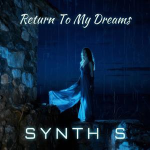 Return To My Dreams