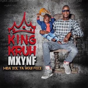 MXYNF (Mba Xol Ya NGui Feex) [Explicit]