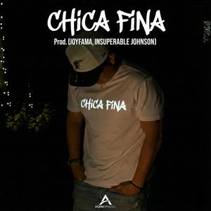 Chica Fina (Explicit)
