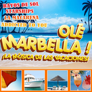 Ole Marbella. La Música de las Vacaciones