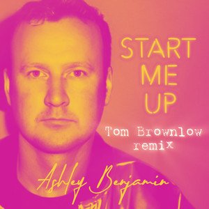 Start Me Up (Radio Edit|Tom Browlow Remix)