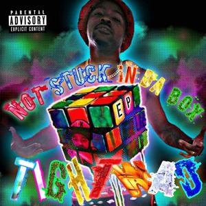 Not Stuck In Da Box (Explicit)