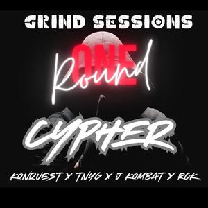 Grind Sessions Cypher (feat. TNYG, Konquest C.P, J Kombat & RCK) (Explicit)