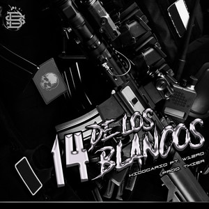14 de los Blancos (Explicit)