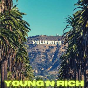 Young N Rich(feat. Prblm Child) (Explicit)