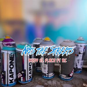 Arts The Streets (feat. RC)