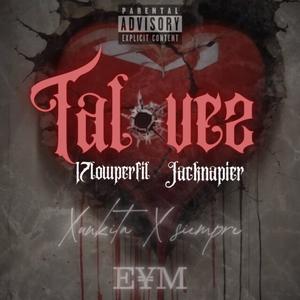 Tal Vez (feat. Jacknapier) [Explicit]