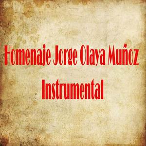 Homenaje Jorge Olaya Muñoz (Instrumental)