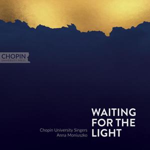 Waiting for the Light. Music for Advent and Christmas